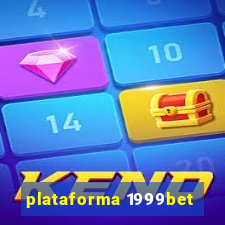 plataforma 1999bet